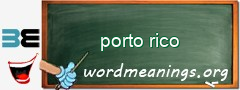 WordMeaning blackboard for porto rico